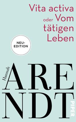 Vita activa oder Vom tätigen Leben