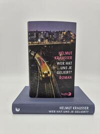 Außenansicht des Buches „Wer hat uns je geliebt?“