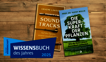 Cover von „Soundtracks“ und „Die Superkraft der Pflanzen“ auf hözernerm Hintergrund. Im linken unteren Eck das Logo Wissensbuch des Jahres 2025