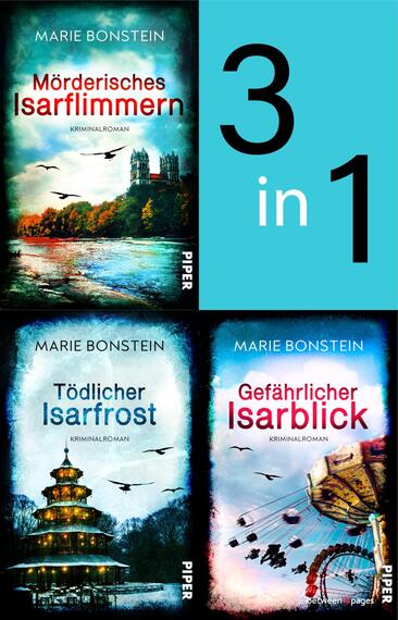 Das Buchcover zeigt eine kompakte Zusammenstellung von drei Kriminalromanen von Marie Bonstein. Oben ist das Cover zu „Mörderisches Isarflimmern“ in beruhigenden Blau- und Grüntönen mit einer Darstellung der Isar und einer imposanten Architektur im Hintergrund. Darunter befinden sich die Covern zu „Tödlicher Isarfrost“ und „Gefährlicher Isarblick“, beide in kühlen Farben und mit mysteriösen Landschaftselementen. Der Titel „3 in 1“ ist prominent in schwarzer Schrift auf hellblauem Hintergrund platziert.