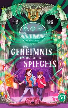 Das Geheimnis des magischen Spiegels