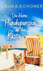 Die kleine Hundepension an der Küste