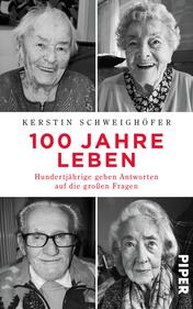 100 Jahre Leben