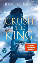 Crush the King