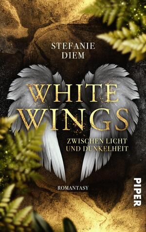 White Wings – Zwischen Licht und Dunkelheit (Engel und Dämonen 1)
