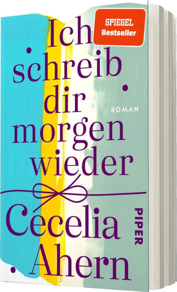 Das Buchcover zeigt einen aquamarinfarbenen Hintergrund mit lebhaften, breiten Farbstrichen in Gelb und Weiß. Der Titel „Ich schreib dir morgen wieder“ ist in großen, eleganten, violetten Buchstaben geschrieben und zieht sofort die Aufmerksamkeit auf sich. Unter dem Titel steht der Name der Autorin, Cecelia Ahern, ebenfalls in Violett, gefolgt von dem Hinweis „ROMAN“. Oben rechts ist ein rotes Kästchen mit dem Text „SPIEGEL Bestseller“ platziert. Das Cover vermittelt eine freundliche und kreative Atmosphäre.