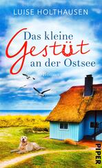 Das kleine Gestüt an der Ostsee