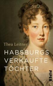 Habsburgs verkaufte Töchter