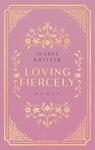 Das Buchcover zeigt einen sanften, rosafarbenen Hintergrund, der mit eleganten, goldenen Ornamenten verziert ist. In der Mitte steht der Titel „LOVING FIERCEY“ in großer, auffälliger Schrift, unter dem sich der Name der Autorin „ISABEL KRITZER“ in kleinerer Schrift befindet. Am unteren Rand des Covers steht das Wort „ROMAN“. Die Gestaltung vermittelt eine romantische und ansprechende Atmosphäre, die das Genre des Buches unterstreicht.