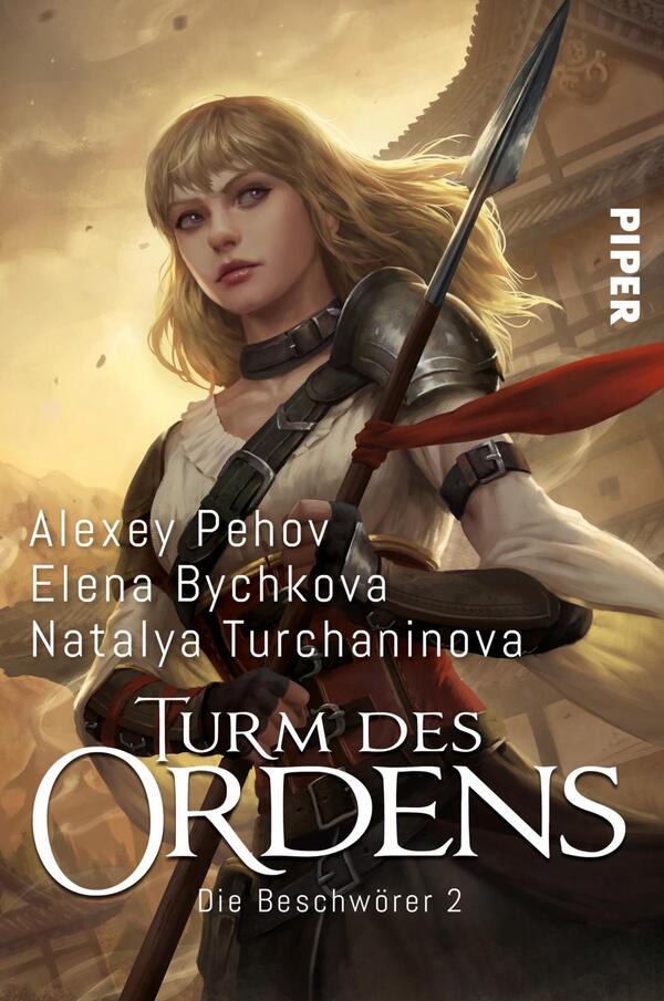 Das Buchcover zeigt eine kämpferische Frau mit langen, blonden Haaren und einem entschlossenen Blick. Sie trägt eine Rüstung und hält eine Waffe in der Hand. Im Hintergrund sind orientalische Architektur und eine warme Farbpalette zu sehen, die eine mystische Atmosphäre schaffen. Der Titel „TURM DES ORDENs“ ist in großen, weißen Buchstaben parallel zum rechten Rand platziert. Darunter steht „Die Beschwörer 2“, während die Autoren Alexey Pehov, Elena Bychkova und Natalya Turchaninova in einer kleineren Schrift am oberen Rand genannt werden.