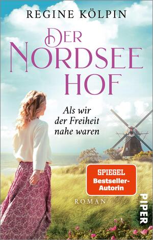 Der Nordseehof – Als wir der Freiheit nahe waren (Der Nordseehof 2)