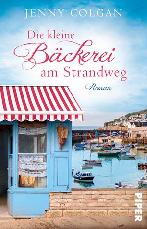 Die kleine Bäckerei am Strandweg (Die kleine Bäckerei am Strandweg 1)