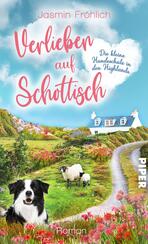 Verlieben auf schottisch. Die kleine Hundeschule in den Highlands
