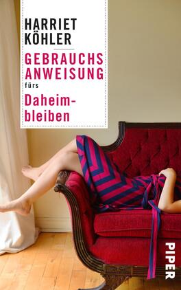 Gebrauchsanweisung fürs Daheimbleiben