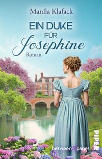Das Buchcover zeigt eine weibliche Figur in einem hellblauen Kleid, die mit dem Rücken zur Kamera steht. Im Hintergrund ist ein romantisches Landschaftsbild mit lila blühenden Bäumen und einer Brücke über einen ruhigen Fluss zu sehen. Ein prächtiges Herrenhaus tritt in den Hintergrund, umgeben von farbenfrohen Blumen. Über der Szene steht in elegantem Schriftzug „EIN DUKE FÜR JOSEPHINE“, gefolgt von „Roman“ in kleinerer Schrift. Der Name der Autorin, Manila Klafack, ist ebenfalls am oberen Rand platziert.