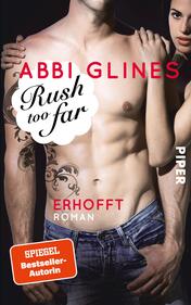 Rush too Far – Erhofft