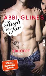 Rush too Far – Erhofft