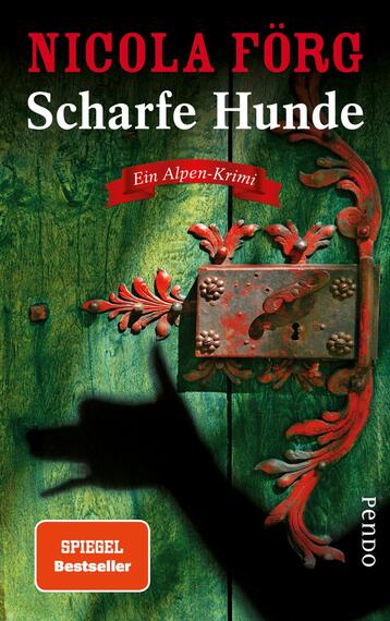 Scharfe Hunde (Alpen-Krimis 8)