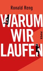 Warum wir laufen