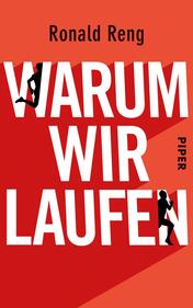 Warum wir laufen
