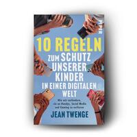 Außenansicht des Buches „Zehn Regeln zum Schutz unserer Kinder in einer digitalen Welt“