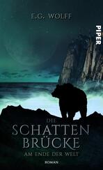 Die Schattenbrücke – Am Ende der Welt