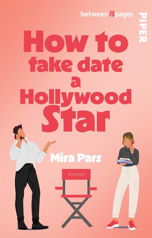 Das Buchcover zeigt einen sanften rosa Hintergrund. In der oberen Hälfte steht in großen, auffälligen roten Buchstaben der Titel „How to fake date a Hollywood Star“. Darunter ist der Name der Autorin, Mira Pars, in kleinerer Schriftgröße angeordnet. Im Vordergrund sind zwei Figuren abgebildet: ein Mann, der nachdenklich mit einem Smartphone in der Hand spricht, und eine Frau, die ein Notizbuch hält. In der Mitte des Covers ist ein Regiestuhl abgebildet, das Wort „ROMAN“ befindet sich darauf.