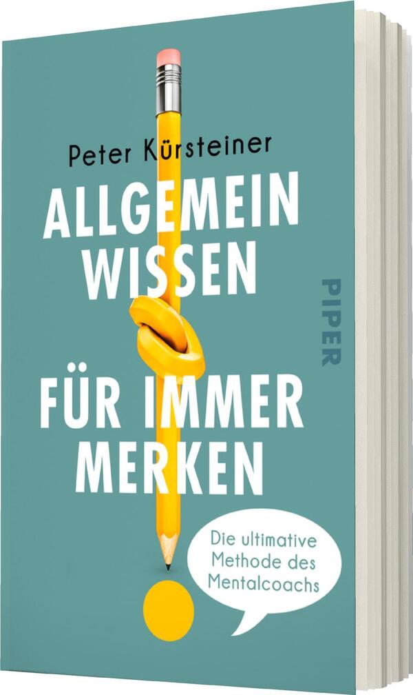 Das Buchcover zeigt einen blauen Hintergrund, auf dem ein gelber Bleistift mit einer ausgefransten Kappe und einem orangefarbenen Radiergummi im Mittelpunkt steht. Der Bleistift ist in einer dynamischen Position platziert, während sich eine gelbe Spirale um ihn windet. Der Titel „ALLGEMEIN WISSEN FÜR IMMER MERKEN“ ist in großen, weißen Buchstaben prominent platziert. Darunter befindet sich der Untertitel „Die ultimative Methode des Mentalcoachs“ in kleinerer Schrift. Peter Kürsteiner ist als Autor oben auf dem Cover genannt.