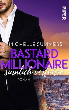 Bastard Millionaire - sinnlich verführt 