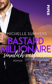 Bastard Millionaire - sinnlich verführt 