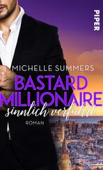 Bastard Millionaire - sinnlich verführt Bastard Millionaire - sinnlich verführt