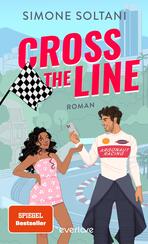 Cross the Line – Auf der Rennstrecke kämpft er um den Sieg, im Leben um ihr Herz