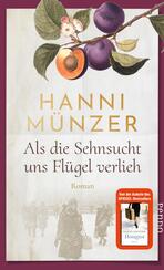 Als die Sehnsucht uns Flügel verlieh