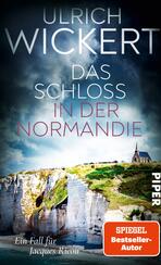 Das Schloss in der Normandie Das Schloss in der Normandie