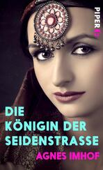 Die Königin der Seidenstraße