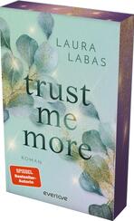 Trust Me More