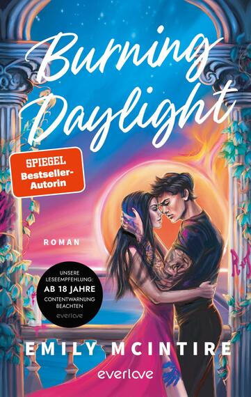 Das Buchcover zeigt ein farbenfrohes, romantisches Motiv mit einem Pärchen vor einer malerischen Kulisse. Die Personen, eine Frau mit langen, dunklen Haaren und ein Mann mit kurzem, schwarzem Haar, stehen eng umschlungen. Über ihnen ist der Titel „Burning Daylight“ in geschwungener, hellblauer Schrift platziert. Unterhalb befindet sich der Zusatz „SPIEGEL Bestseller-Autorin“ und der Schriftzug „Roman“ in weiß. Im unteren Bereich ist der Autorennamen „Emily McIntire“ deutlich lesbar. Der Hintergrund zeigt eine sanfte Farbverlauf zwischen warmen Rosatönen und kühlen Blautönen, was eine träumerische Atmosphäre schafft.