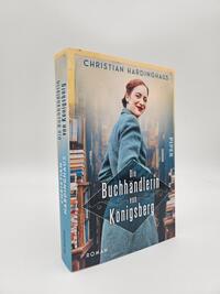 Außenansicht des Buches „Die Buchhändlerin von Königsberg“