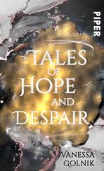 Tales of Hope and Despair