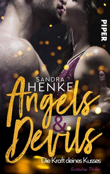 Angels & Devils - Die Kraft deines Kusses (Angels & Devils 2)