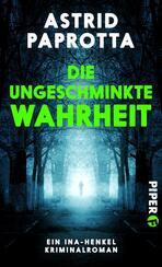 Die ungeschminkte Wahrheit