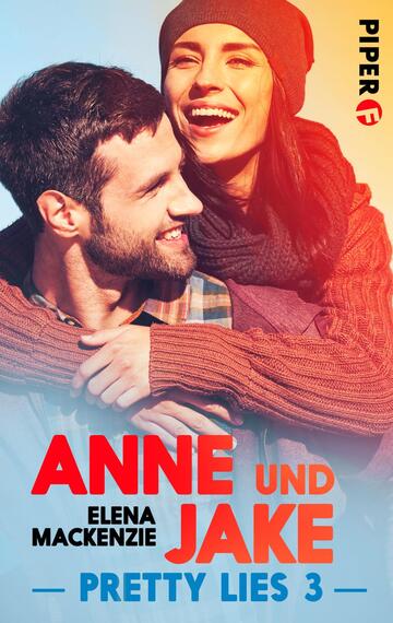 Anne und Jake (Pretty Lies 3)