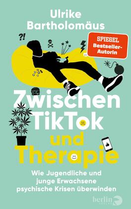 Das Buchcover zeigt eine illustrierte, farbenfrohe Szene mit einer liegenden Person in entspannter Haltung, umgeben von Pflanzen und symbolischen Elementen wie einem Smartphone und nachdenklichen Zeichen. Die Hauptüberschrift „Zwischen TikTok und Therapie“ ist in großen, hellgelben Buchstaben hervorgehoben, während der Untertitel in Weiß steht. Der Name der Autorin „Ulrike Bartholomäus“ und der Hinweis „SPIEGEL-Bestseller-Autorin“ sind oben auf dem Cover platziert. Der Hintergrund ist in einem sanften Mintgrün gehalten, was eine freundliche Atmosphäre vermittelt.