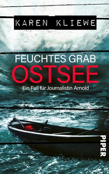 Feuchtes Grab: Ostsee (Ein Fall für Journalistin Arnold 2)