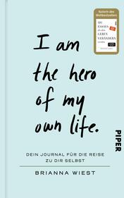 I Am The Hero Of My Own Life