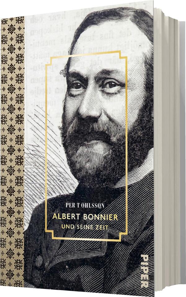 Das Buchcover zeigt ein Porträt von Albert Bonnier, umrahmt von einer goldenen Rechtecklinie. Der Hintergrund ist mit einem detaillierten, ornamentalem Muster in Braun und Beige gestaltet. Oben in der rechten Ecke steht der Autor „Pert Ohlsson“ in einer schlichten, modernen Schriftart, während der Titel „ALBERT BONNIER UND SEINE ZEIT“ in eleganter, goldfarbener Typografie mittig platziert ist. Die Farben und die harmonische Komposition verleihen dem Cover eine historische, ansprechende Atmosphäre.
