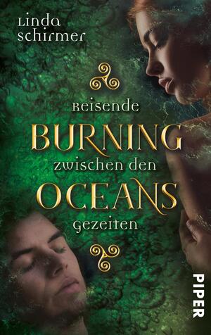 Burning Oceans: Reisende zwischen den Gezeiten (Burning Oceans-Trilogie 1)