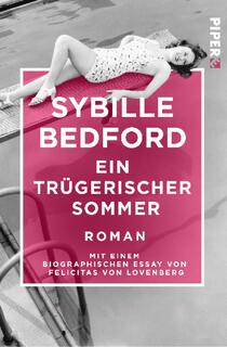 Das Buchcover zeigt eine schwarz-weiß Fotografie einer Frau, die entspannt auf einer Liege am Schwimmbecken liegt. Sie trägt einen hellen Badeanzug und blickt in die Kamera. Der Hintergrund zeigt das Wasser des Schwimmbeckens und einen Teil der Umrandung. Über der Fotografie befindet sich ein rosafarbener Hintergrund mit der Titelgestaltung in weißer Schrift: „SYBILLE BEDFORD – Ein trügerischer Sommer – Roman“. Darunter steht in kleinerer Schrift: „Mit einem biographischen Essay von Felicitas von Lovenberg“.