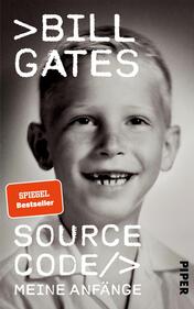 Das Buchcover zeigt ein schwarz-weißes Porträt eines lächelnden, jungen Jungen mit blonden Haaren. Der Titel „BILL GATES“ ist in großen, weißen Buchstaben am oberen Rand platziert, während „SOURCE CODE/>“ in einer prägnanten Schriftart in der Mitte des Covers zu sehen ist. Darunter steht „MEINE ANFÄNGE“ in kleinerer Schrift. Ein rotes Label mit der Aufschrift „SPIEGEL Bestseller“ befindet sich in der oberen linken Ecke. Die Atmosphäre des Covers vermittelt Nostalgie und eine persönliche Verbindung zur Geschichte des Protagonisten.