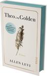 Das Buchcover zeigt ein cremefarbenes, minimalistisch gehaltenes Design mit goldener Rahmenlinie. Zentral eine detaillierte braune Federzeichnung. Oben der Titel „Theo in Golden“ in schwarzer Serifenschrift, das Wort „in“ kursiv. Ein kreisförmiger hellblauer Stempel trägt den Text „DAS INTERNATIONALE BESTSELLER‑PHÄNOMEN“. Kleines goldfarbenes Wort „Roman“ und unten der Autorname „ALLEN LEVI“ in schwarzer Versalschrift. Elegante, zurückhaltende Atmosphäre.